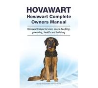 Hovawart. Hovawart Complete Owners Manual. Hovawart book for care, costs, feeding, grooming, health and training.