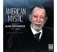 American Mystic - Alan Hovhaness (Audio Cd)