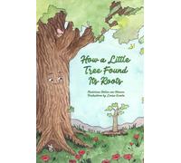 How A Little Tree Found Its Roots