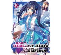 Dojyomaru How a Realist Hero Rebuilt the Kingdom (Light Novel) Vol. (Tascabile)