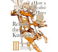 How a Realist Hero Rebuilt the Kingdom Omnibus 3