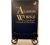 How Al-Anon Works For Families and Friends of Alcoholics
