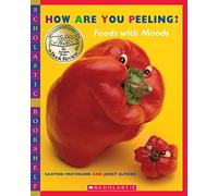 How Are You Peeling?: Foods with Moods