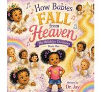 How Babies Fall From Heaven: A Brooklyn Chronicles Story: 1