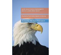 HOW BAD FAITH UNDERMINES BEST CLAIMS PRACTICES: My Journey From Claims Adjuster to Attorney