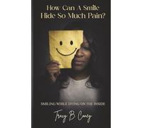 How Can a Smile Hide So Much Pain?: Smiling While Dying on the Inside