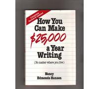 HOW CAN YOU MAKE $25,000 A YEAR WRITING No Matter Where You Live