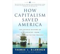 Thomas J. Dilorenzo How Capitalism Saved America (Tascabile)