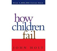 How Children Fail