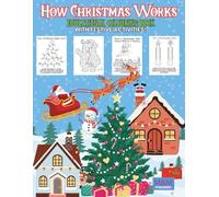 How Christmas Works: Educational Colouring Book