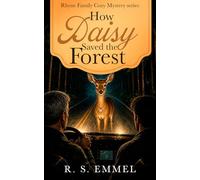 How Daisy Saved The Forest