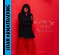 How Did This Happen And - Joan Armatrading (Audio cd)
