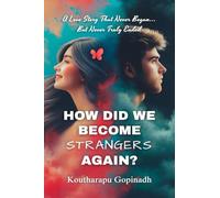 How did we become strangers again?