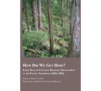 How Did We Get Here?: Early Days of Cultural Resource Management in the Pacific Northwest (1966-1996)