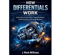 How Differentials Work: A Deep Dive into Gear Ratios, Torque Distribution, and the Evolution of Drivetrain Mechanics
