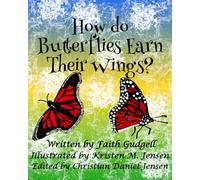 How Do Butterflies Earn Their Wings?