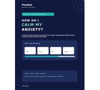 How Do I Calm My Anxiety?: A Practical 14-Day Workbook to Understand Your Triggers, Quiet Spiraling Thoughts, Reduce Avoidance and Build a Calmer Daily Routine
