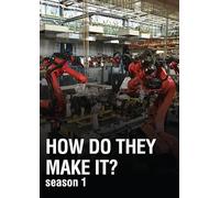 How Do They Make It?: Season One