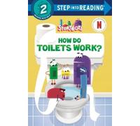 How Do Toilets Work? (StoryBots) (Copertina rigida) Step into Reading, Step 2