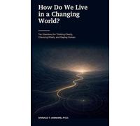 How Do We Live in a Changing World?