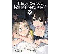 How Do We Relationship? 2