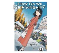 Tamifull How Do We Relationship?, Vol. 12 (Tascabile) (PRESALE 13/03/2025)