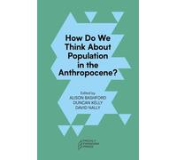 How Do We Think About Population in the Anthropocene?