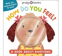 Roger Priddy Priddy Books How Do You Feel? (Libro di cartone) My Little World