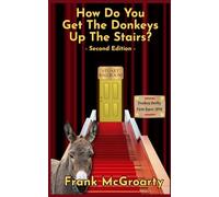 How Do You Get The Donkeys Up The Stairs: 3