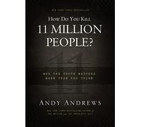 Andy Andrews How Do You Kill 11 Million People? (Copertina rigida)