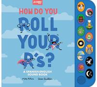 How Do You Roll Your R's?: A Spanish-English Vocabulary and Sound Book for Kids 2-5: 9
