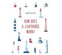 How Does a Lighthouse Work?