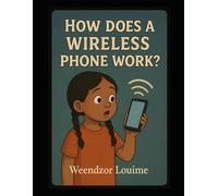 HOW DOES A WIRELESS PHONE WORK?