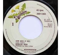 How Does It Feel - Medicine Head (2) 7" 45