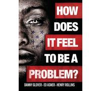 How Does It Feel to Be a Problem? (DVD) Danny Glover Ed Asner Henry Rollins