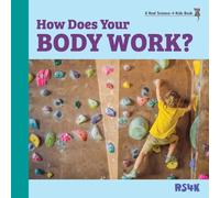 How Does Your Body Work?
