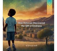 How Donovan Discovered the Gift of Kindness