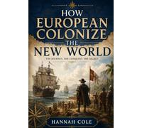 How European Colonize the New World
