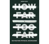 How Far Is Too Far: A Guidebook to Physical Boundaries
