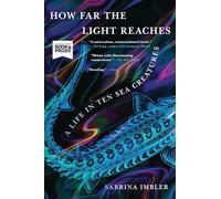 Sabrina Imbler How Far the Light Reaches (Tascabile)