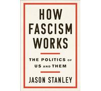 Jason Stanley How Fascism Works (Copertina rigida)