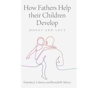 How Fathers Help their Children Develop: Money and Love