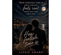 How foolish time is