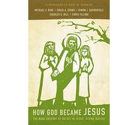 Chris Tilling Craig A. Evans Simon Gathercole Charle How God Became (Tascabile)