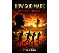 How God Made His Story Possible
