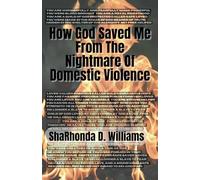 How God Saved Me From The Nightmare Of Domestic Violence