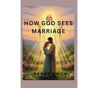 How God Sees Marriage
