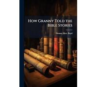 How Granny Told the Bible Stories