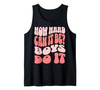 How Hard Can It Be? Boys Do It Canotta