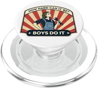 How Hard Can It Be Boys Do It Femminista Retro Graphic PopSockets PopGrip per MagSafe